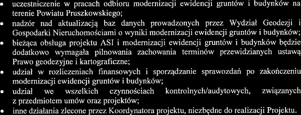 trminów przwidzianych ustawą Prawo godzyjn i kartograficzn; udział w rozliczniach finansowych i sporządzani sprawozdań po zakończniu modrnizacji widncji gruntów i budynków; udział w