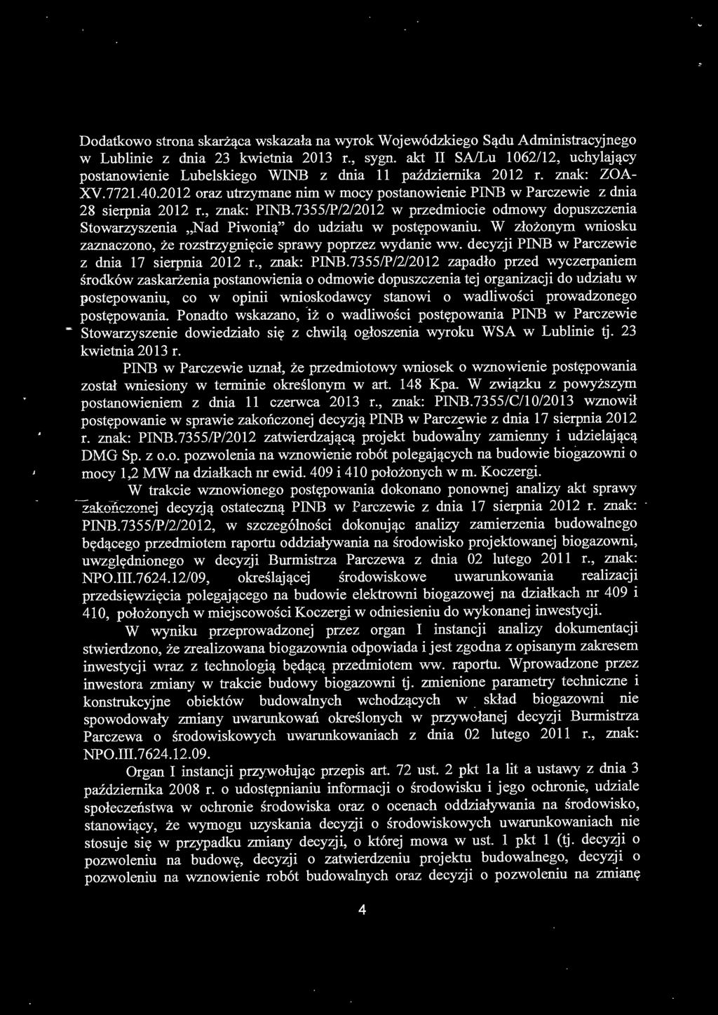 2012 oraz utrzymane nim w mocy postanowienie PINB w Parczewie z dnia 28 sierpnia 2012 r., znak: PINB.