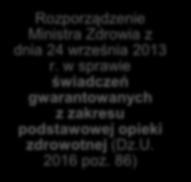 Szczepień Ochronnych na rok 2017 Rozporządzenie Ministra Zdrowia z dnia