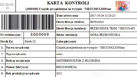 eksploatacji urządzeń w obszarach Ex automatyzacja inspekcji na obszarach Ex identyfikacja i paszportyzacja urządzeń wiarygodna weryfikacja urządzeń i ich