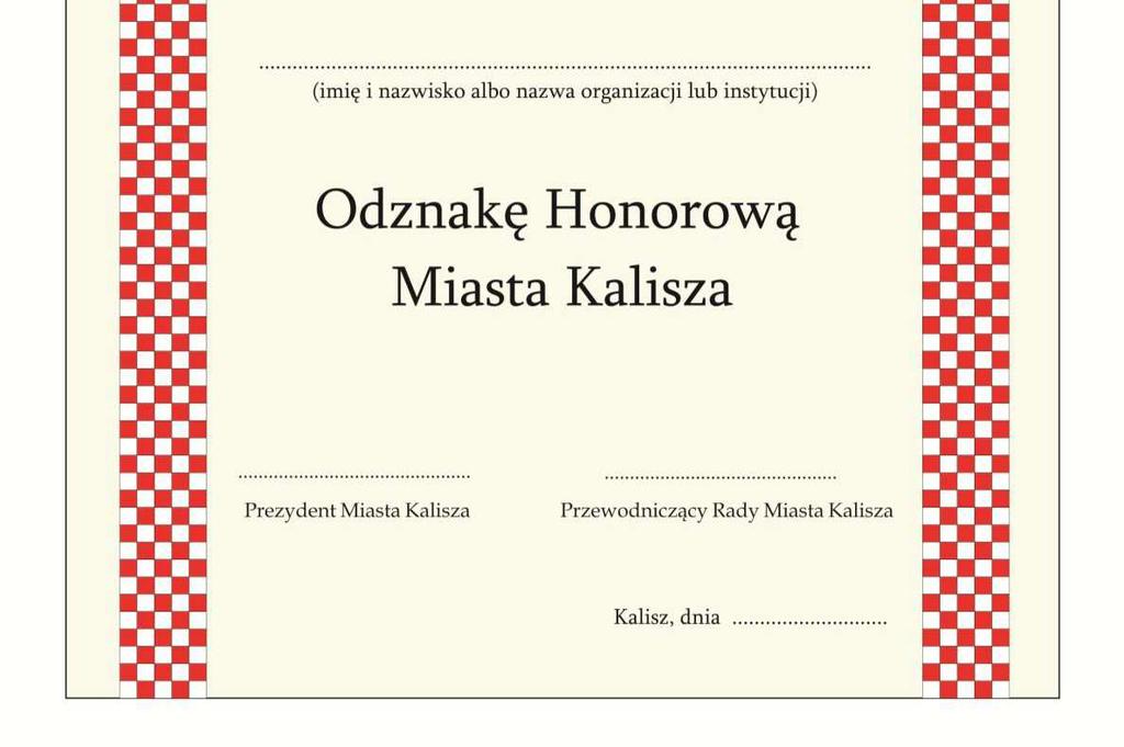 w sprawie ustanowienia Odznaki Honorowej Miasta Kalisza, ustalenia