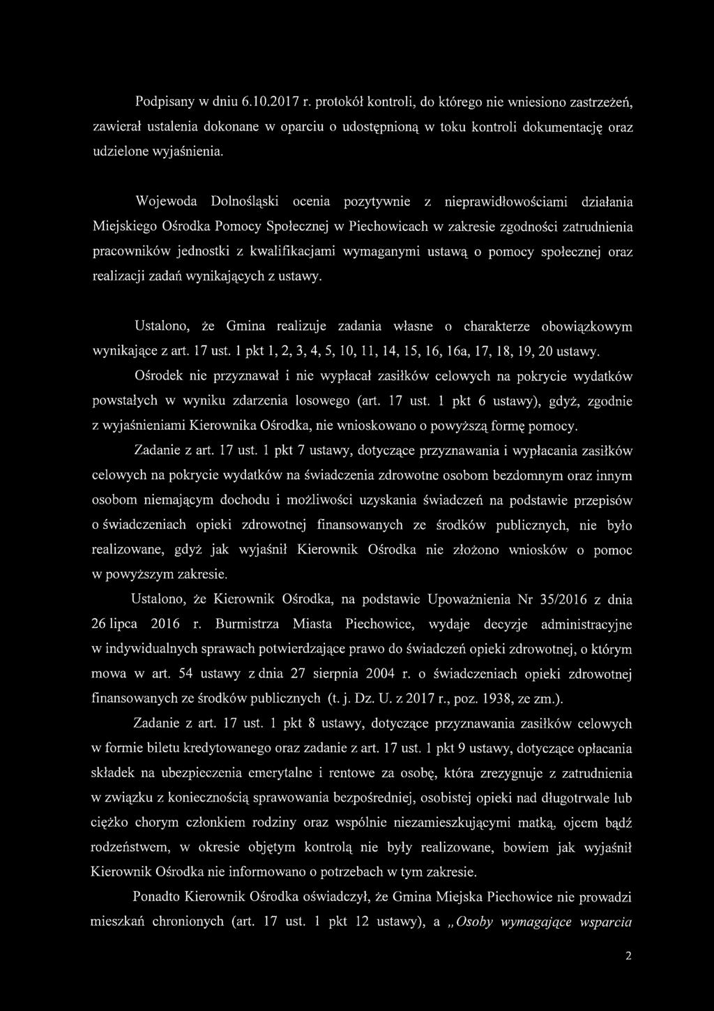 wymaganymi ustawą o pomocy społecznej oraz realizacji zadań wynikających z ustawy. Ustalono, że Gmina realizuje zadania własne o charakterze obowiązkowym wynikające z art. 17 ust.