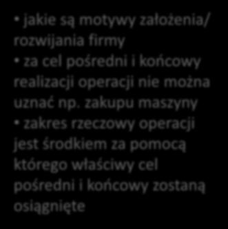 rozwijania firmy za cel pośredni i końcowy realizacji operacji nie można uznać np.