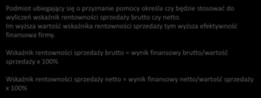 Im wyższa wartość wskaźnika rentowności sprzedaży tym wyższa efektywność finansowa firmy.