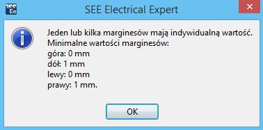 Wersja V4R3 SEE Electrical Expert Pierwsze kroki Po wskazaniu <OK> możemy dostosować marginesy, poprzez ich pobranie z