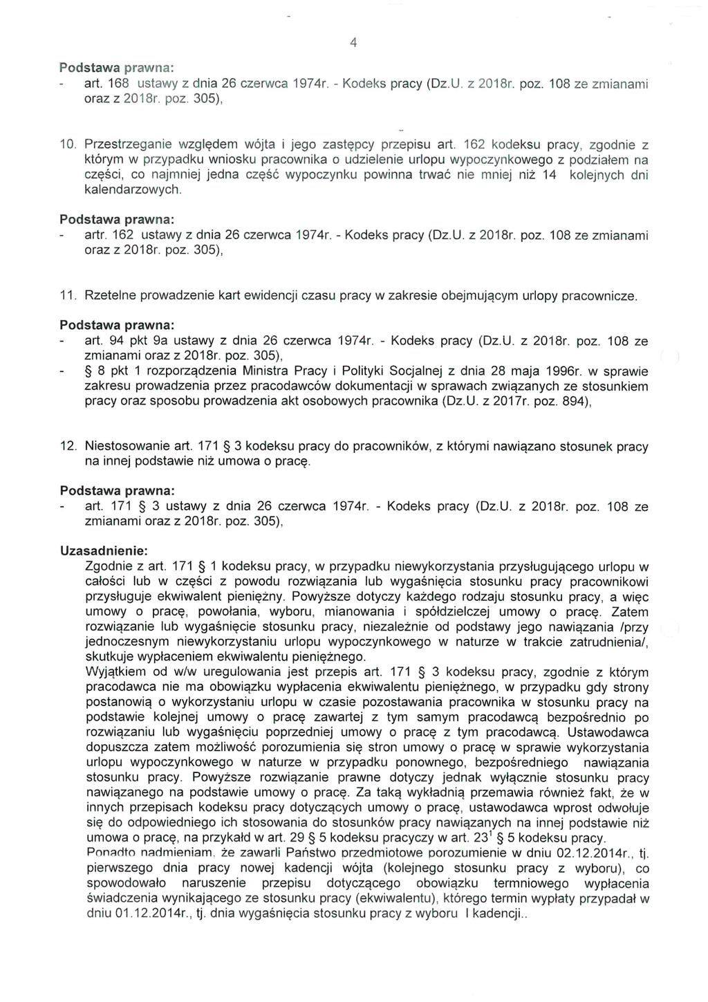 art. 168 ustawy z dna 26 czerwca 1974r. oraz z 2018r. poz. 305), 10. Przestrzegane względem wójta jego zastępcy przepsu art.