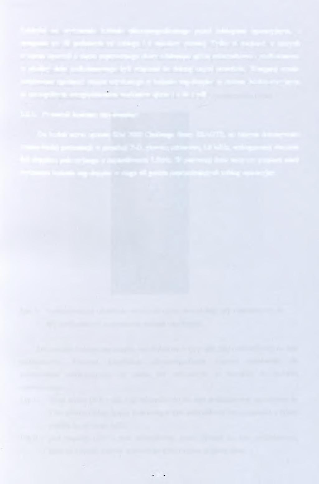 Zakładał on wykonanie badanie ultrasonograficznego przed zabiegiem operacyjnym, a następnie po 48 godzinach od zabiegu i 6 miesięcy później.