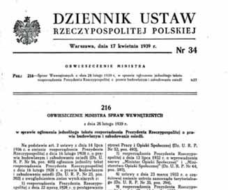 Ten uniwersalny przedwojenny akt prawny obowiązywał w Polsce do 1961 roku. Na podstawie Konstytucji i Ustawy z 2 sierpnia 1926 r.