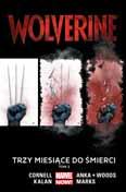 OSTATNI TOM Wolverine Scenariusz: Paul Cornell i inni