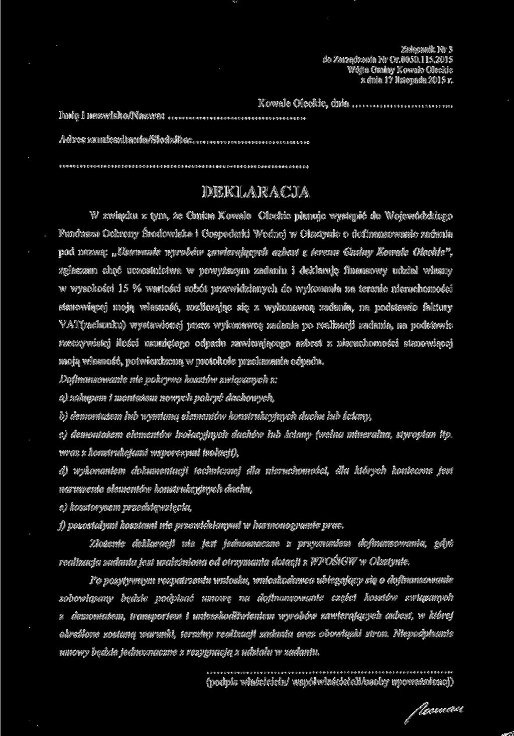 Załącznik Nr 3 do Zarządzenia Nr Or.0050.115.2015 Wójta Gminy Kowale Oleckie z dnia 17 listopada 2015 r.