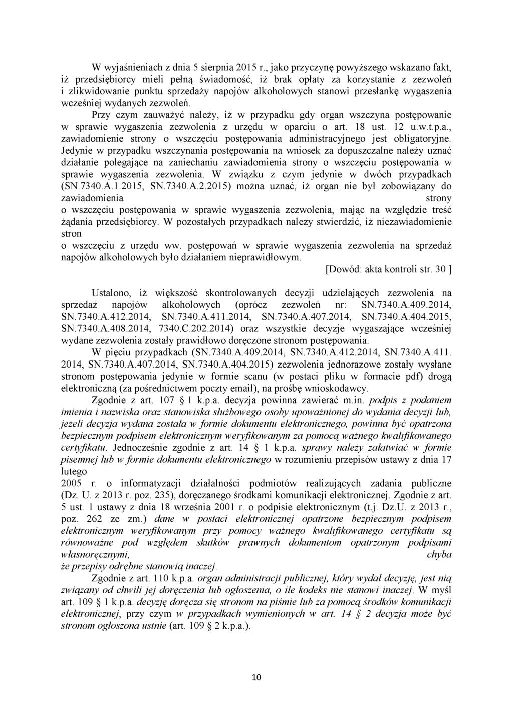 W wyjaśnieniach z dnia 5 sierpnia 2015 r.