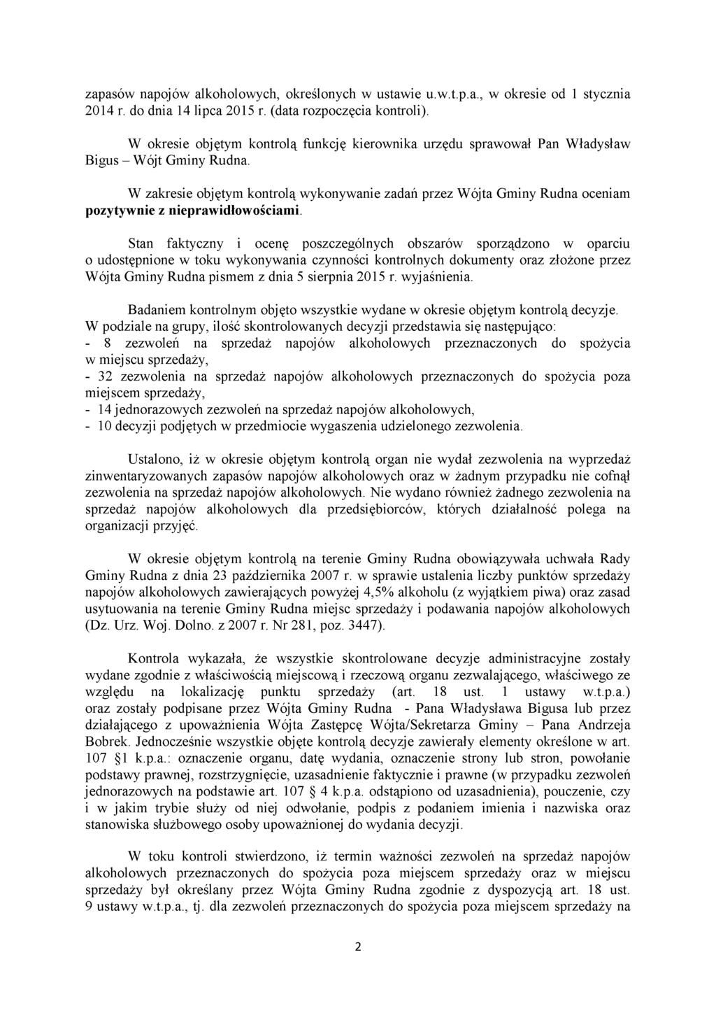 zapasów napojów alkoholowych, określonych w ustawie u.w.t.p.a., w okresie od 1 stycznia 2014 r. do dnia 14 lipca 2015 r. (data rozpoczęcia kontroli).