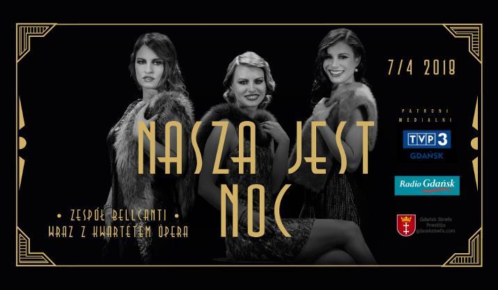 Koncert polskiej muzyki międzywojennej "Nasza jest noc" będzie okazją do odkrycia wrażliwości i piękna twórczości polskich artystów lat 20 i 30 takich jak: Hanka Ordonówna, Mieczysław Fogg czy