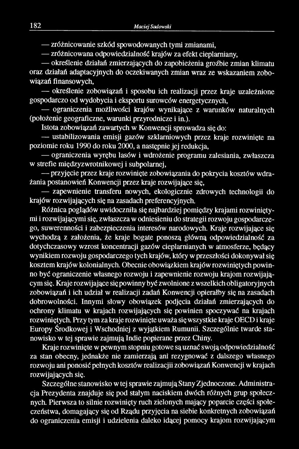 surowców energetycznych, ograniczenia możliwości krajów wynikające z warunków naturalnych (położenie geograficzne, warunki przyrodnicze i in.).