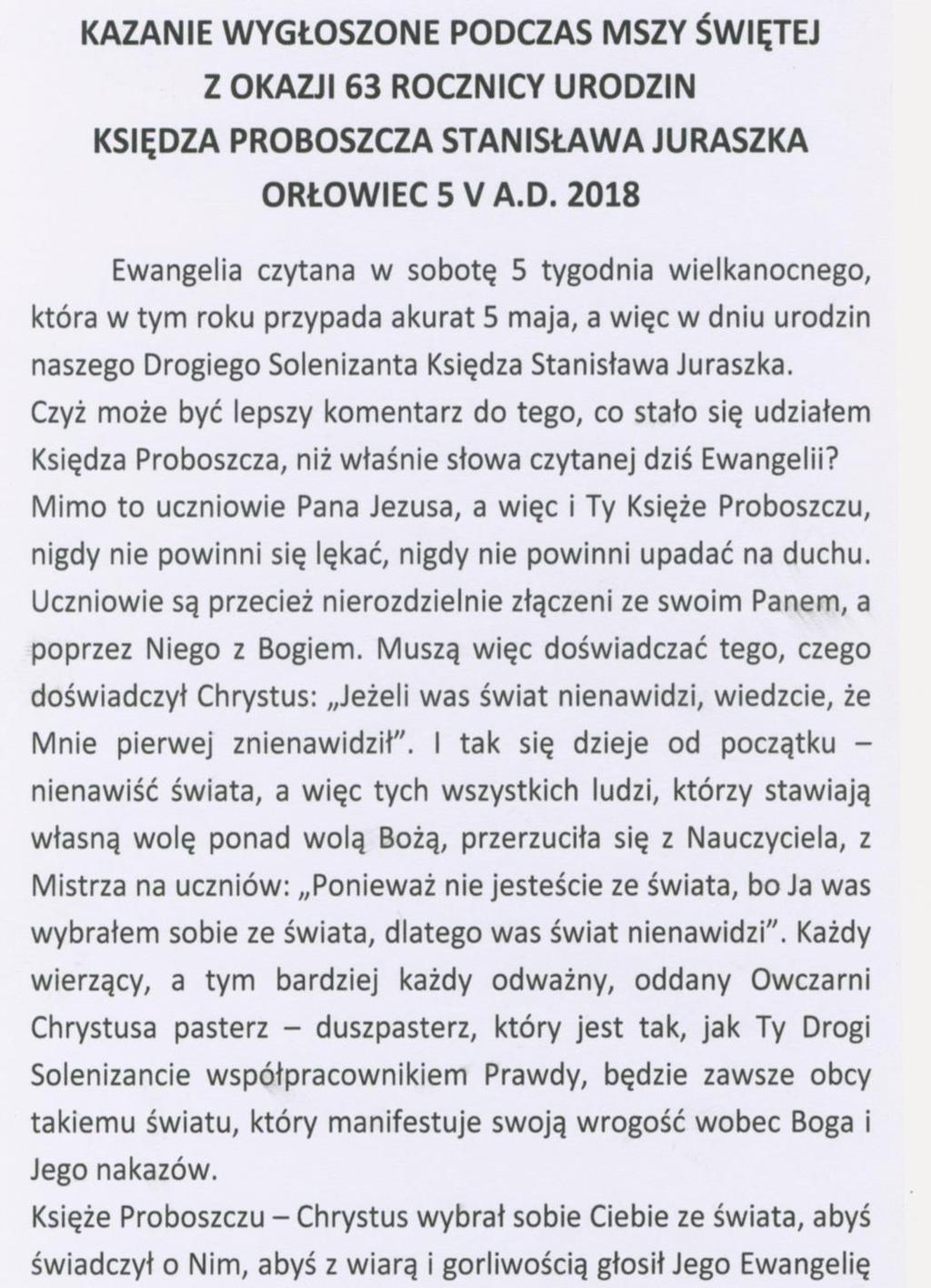 63 urodziny farorza kazanie głosi ks. Piotr Lisiecki Podczas Mszy Świętej Dziękczynnej z okazji 37 rocznicy święceń kapłańskich poprosiłem byłego wikariusza tejże parafii ks.