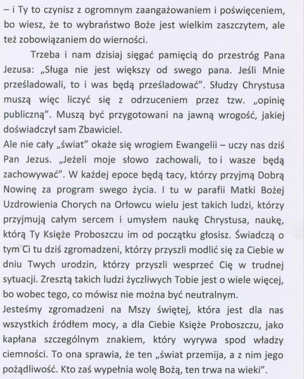 63 urodziny farorza kazanie głosi ks. Piotr Lisiecki s. 2 Nie trzeba było dobierać specjalnych czytań mszalnych.