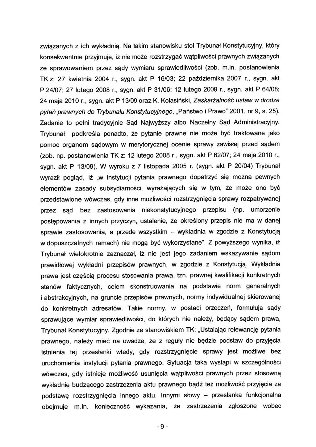 związanych z ich wykładnią.