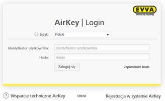 Rejestracja w systemie AirKey Na stronie https://airkey.evva.com kliknąć przycisk Rejestracja w systemie AirKey. Wypełnić pola formularza.