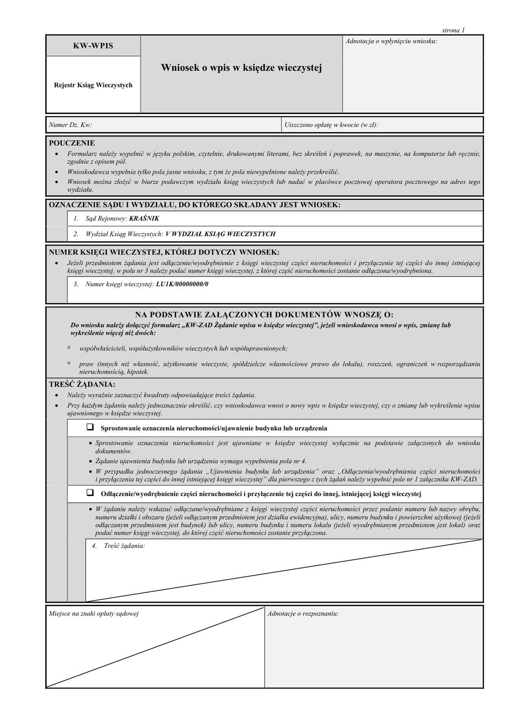 6. Jeżeli w jednej umowie było więcej ksiąg wieczystych, wypowiedzenie z podpisem notarialnie poświadczonym należy dołączyć do jednego wniosku, a w pozostałych powołać się na dokument dołączony do