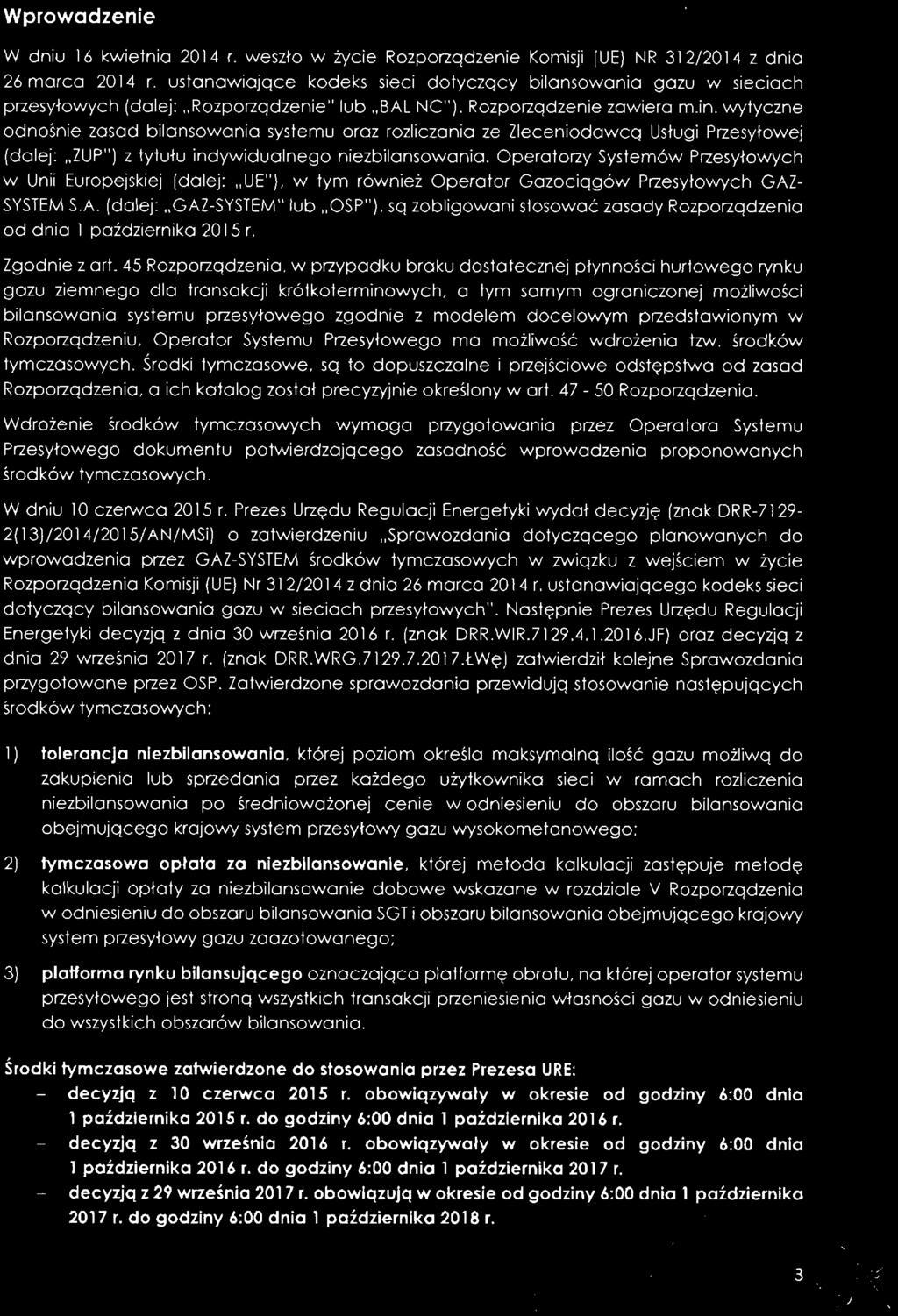 Wprowadzenie W dniu 16 kwietnia 2014 r. weszło w życie Rozporządzenie Komisji (UE) NR 312/2014 z dnia 26 marca 2014 r.