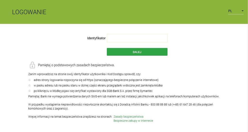 Identyfikator ID + token (hasło + wskazanie z tokena) Autoryzacja Token (hasło do tokena łącznie ze wskazaniem z tokena) lub Kod SMS Jak zalogować się do Usługi Bankowości Elektronicznej SGB24?
