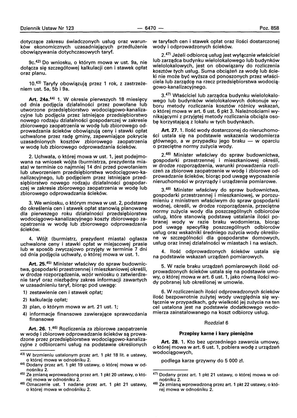Dziennik Ustaw Nr 123-6470- Poz.858 dotvczace zakresu swiadczonych ustug oraz warunk6w ekonomicznych uzasadniajqcych przedtuienie obowiqzywania dotychczasowych taryf. 9c.