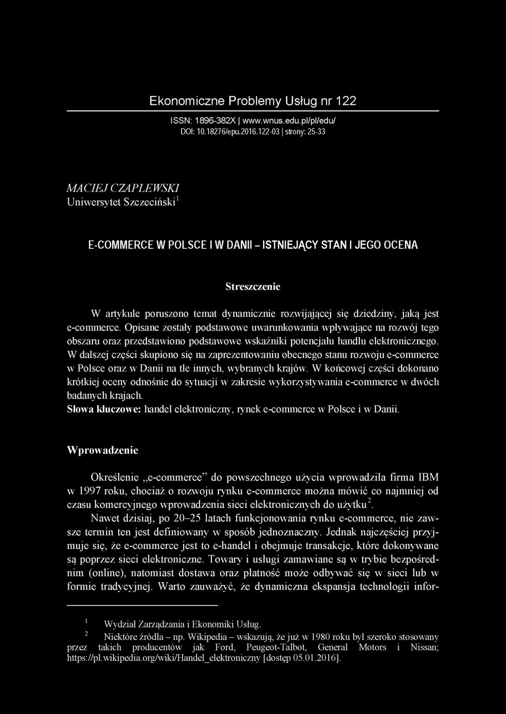E k o n o m iczn e P ro b lem y Usług nr 122 ISSN: 1896-3 82X w w w.w n u s.e d u.p l/p l/e d u / DOI: 10.18276/epu.2016.