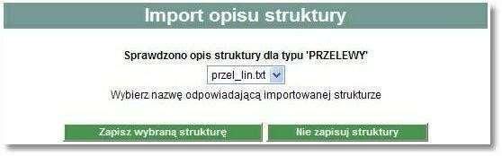 W opcji Konfiguracja -> Parametry aplikacji dostępne są następujące przyciski: [Import struktury] służy do zaczytania pliku opisującego strukturę danych [Pokaż strukturę] służy do obejrzenia