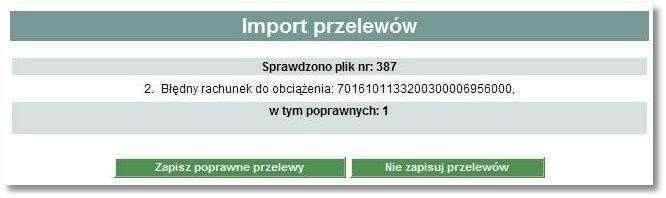 Dokumentacja użytkownika systemu def3000_ceb Rozdział 5 Opis f importu i eksportu danych Kliknięcie przycisku [Zapisz poprawne przelewy] spowoduje zapisanie danych.