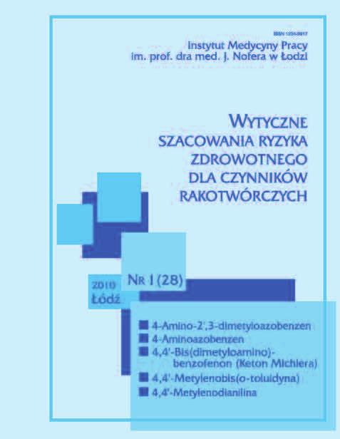 CZASOPISMA Wytyczne szacowania ryzyka zdrowotnego dla czynników rakotwórczych rocznik, opracowywany i wydawany przez Zakład Bezpieczeństwa Chemicznego IMP. Ukazuje się od 1995 r.