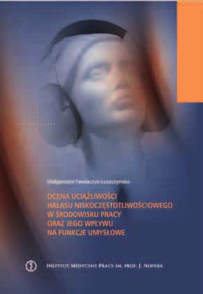 książki Małgorzata Pawlaczyk-Łuszczyńska Ocena uciążliwości hałasu