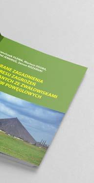 i samozapalenia się hałd powęglowych oraz skutków działania tych procesów.