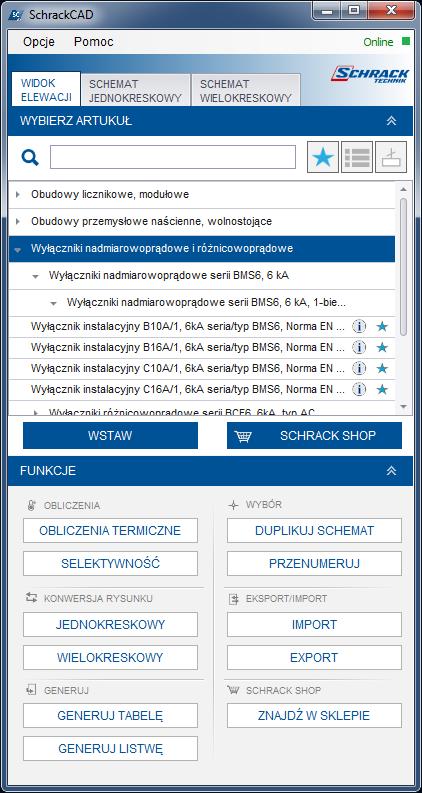 projektu Zakładka Moje własne produkty Zakładka Moje własne grupy produktowe Zakładka Ulubione produkty Wstawianie produktów z numeracją i przypisaniem do listwy zaciskowej Obliczenia termiczne