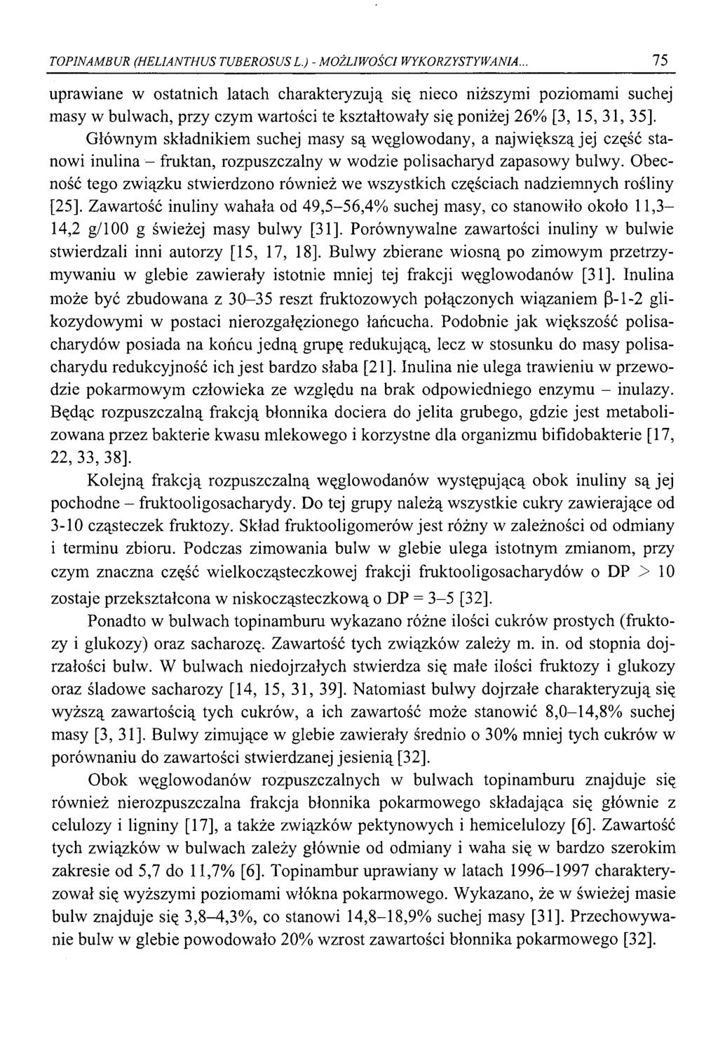 TOPINAMBUR (HELIANTHUS TUBEROSUS L.) - MOŻLIWOŚCI WYKORZYSTYWANIA.