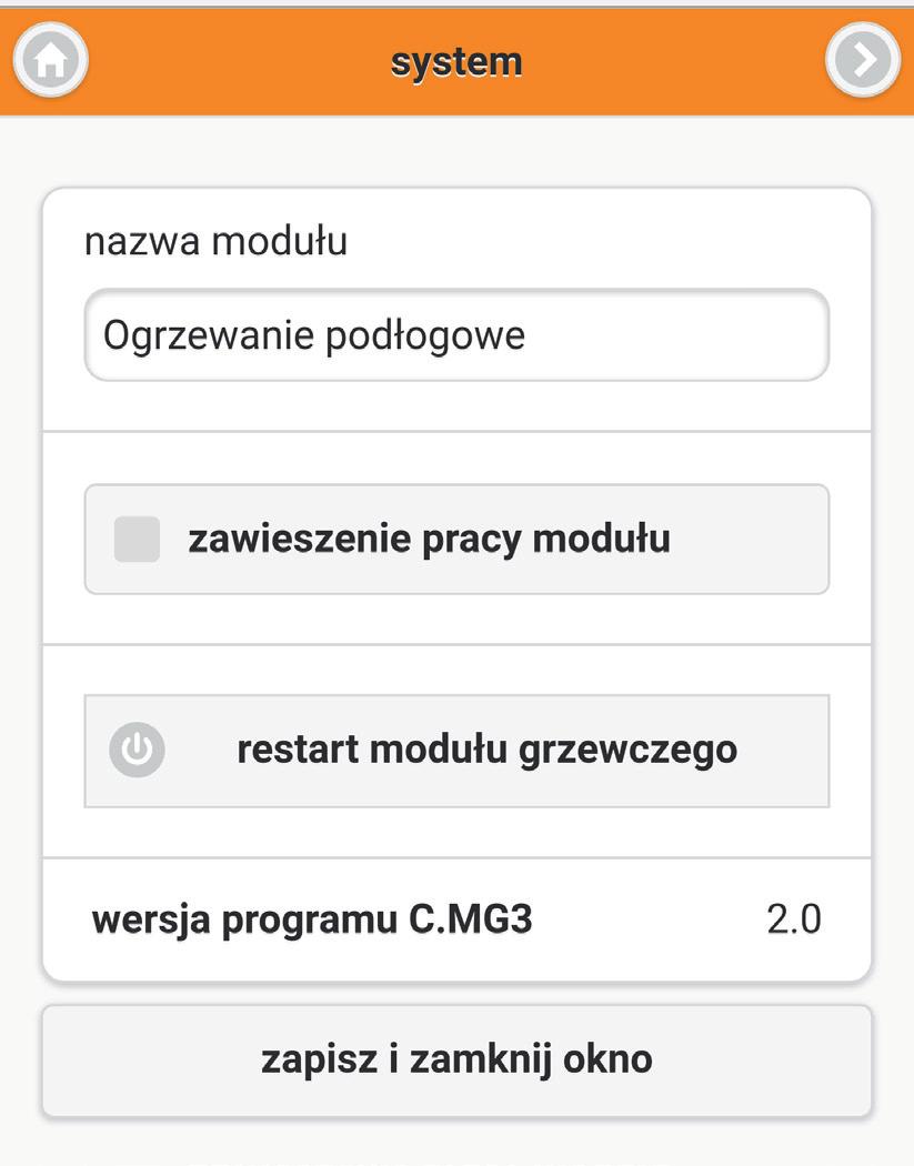 7.2. System W oknie dostępne są następujące funkcje i ustawienia nazwa modułu - nadana przez