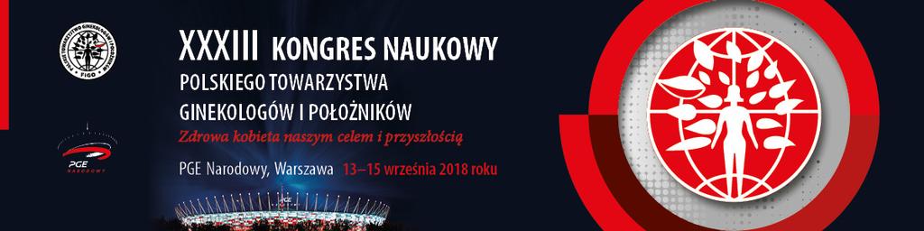 Czwartek, 13 września 2018 roku CENTRUM KONFERENCYJNE PGE NARODOWY (poziom +2) 8.00 14.