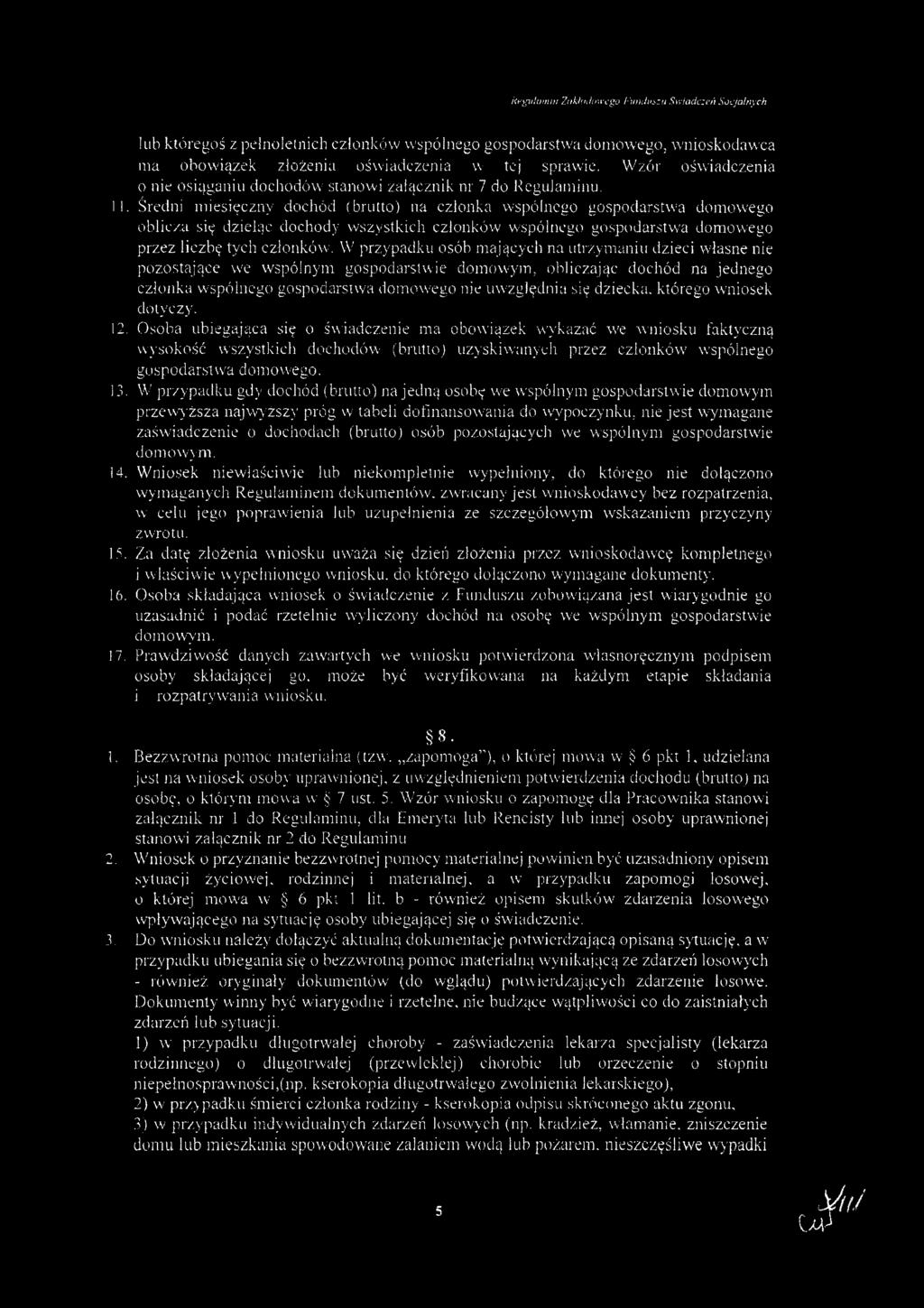 Średni m iesięczny dochód (brutto) na członka w spólnego gospodarstw a dom owego oblicza się dzieląc dochody w szystkich członków w spólnego gospodarstw a dom owego przez liczbę tych członków.