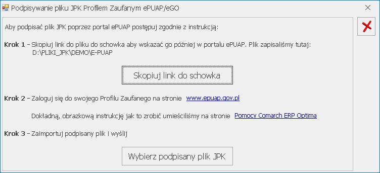 Po wybraniu drugiej opcji dla plików o statusie Nie wysłano otwierane jest okno z kreatorem procesu podpisywania pliku JPK Profilem Zaufanym epuap/ego: Plik JPK przeznaczony do podpisu za pomocą