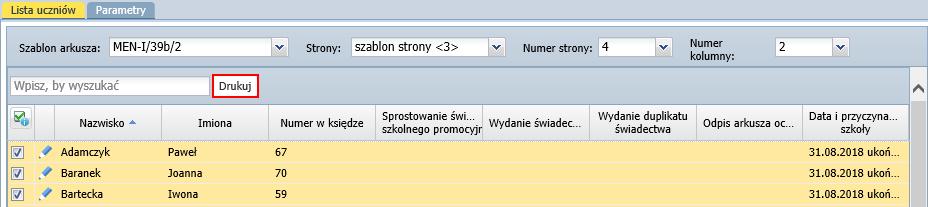 Wróć na kartę Lista uczniów i zaznacz na liście uczniów, których arkusze chcesz drukować, i kliknij przycisk