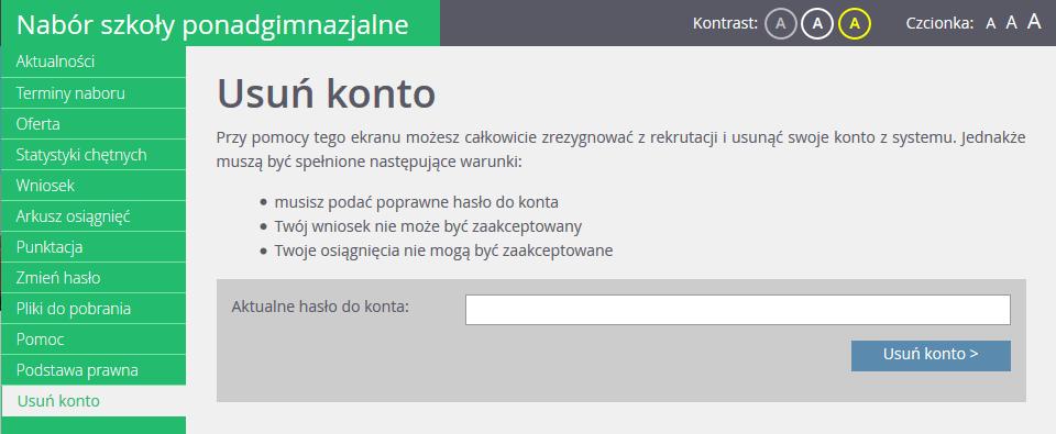 Usunięcie konta W przypadku, gdy zachodzi konieczność usunięcia konta kandydata z systemu, może tego dokonać jedynie sam kandydat po wybraniu z lewego menu opcji