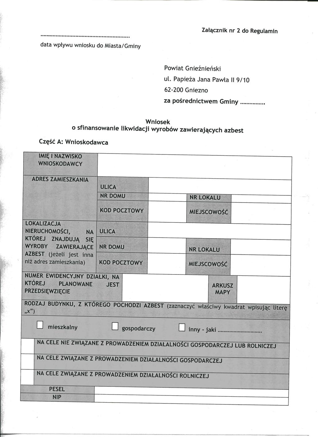 Zat^cznik nr 2 do Regulamin data wptywu wniosku do Miasta/Gminy Powiat Gnieznienski ul.