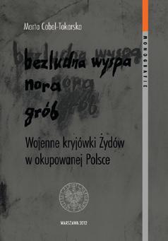 MONOGRAFIE MONOGRAFIE Marta Cobel-Tokarska Bezludna wyspa, nora, grób.