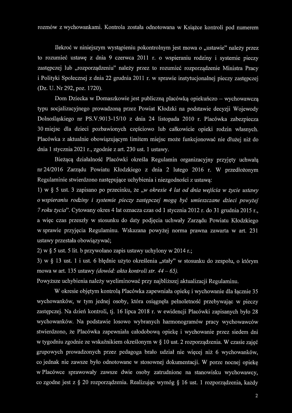 o wspieraniu rodziny i systemie pieczy zastępczej lub rozporządzeniu należy przez to rozumieć rozporządzenie Ministra Pracy i Polityki Społecznej z dnia 22 grudnia 2011 r.