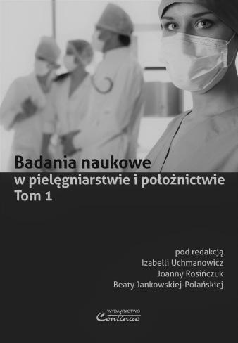 poleca seri wydawnicz Badania naukowe w piel gniarstwie i po o nictwie Tom 1 2014, B5, 404 strony cena 69 z Tom 2 2015, B5, 484 strony cena 75 z Tom 3 2016, B5, 536 stron cena 80 z NOWO Tom 4 2017,