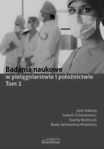 Post p w naukach medycznych i naukach o zdrowiu mobilizuje rodowisko medyczne w tym piel gniarki i po o ne do prowadzenia bada i wykorzystywania ich wyników w codziennej praktyce.