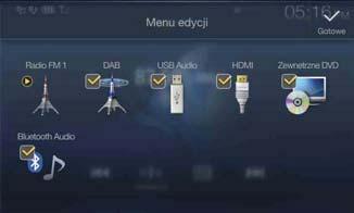 Przykładowy ekran menu Menu edycji W ekranie Menu edycji można zmienić kolejność źródeł audio lub dokonać zmian dotyczących wyświetlania/ukrywania.