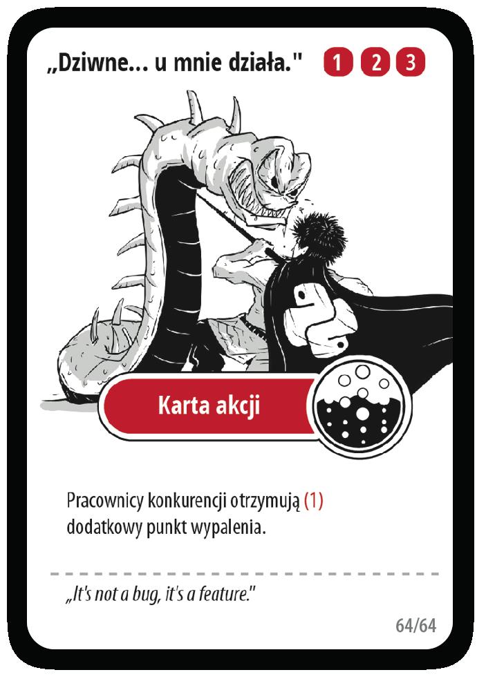 Przenoszenie kart wiedzy Wiedzę można przenosić na innego developera (za koszt zagrania karty wiedzy - wyjątkiem przy przenoszeniu wiedzy jest pracownik zdobyty tymczasowo przez kartę Outsourcing - z