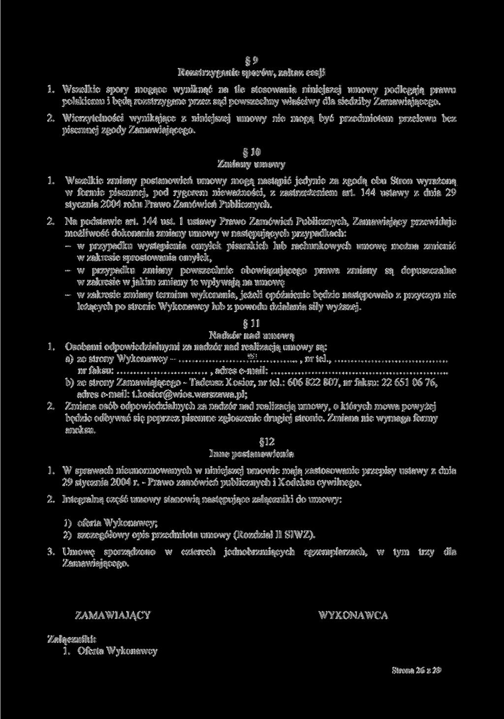 9 Rozstrzyganie sporów, zakaz cesji 1.