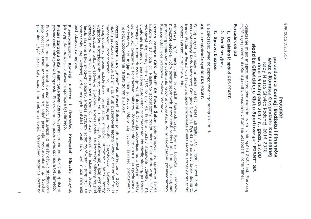 spr.0012.3.8.2017 Protokół posiedzenia Komisji Budżetu i Finansów wraz z Komisją Gospodarki Komunalnej Rady Miasta Gliwice kadencji 2014-2018 w dniu 15 listopada 2017 r., godz. 17.