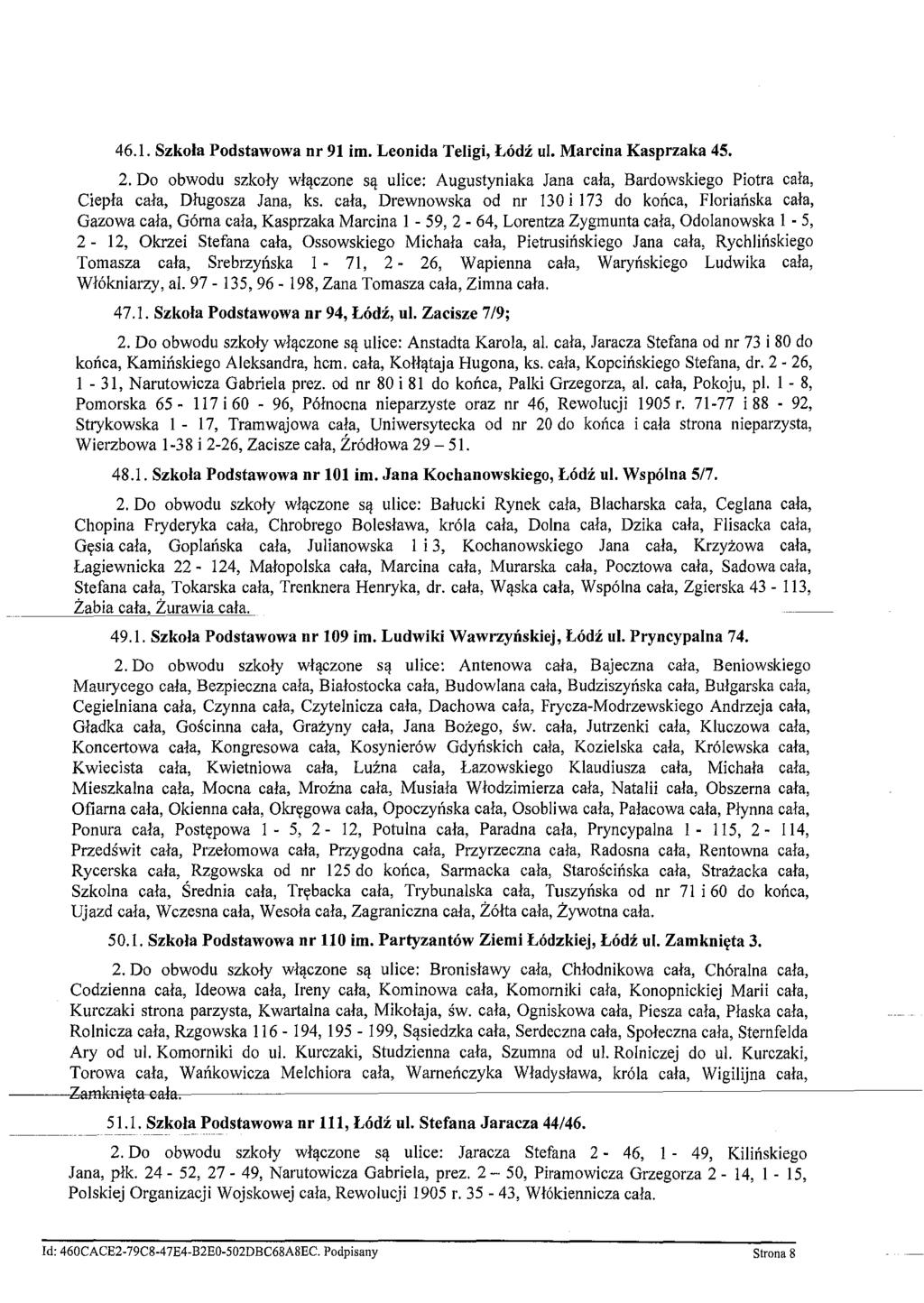 46.1. Szkola Podstawowa nr 91 im. Leonida Teligi, L6di ul. Marcina Kasprzaka 45. 2.